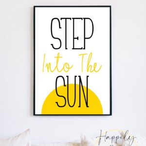 Step Into The Sun - Dear Evan Hansen Quote, Musical Theatre Décor