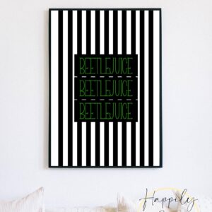 Beetlejuice Beetlejuice Beetlejuice - Beetlejuice The Musical, Musical Theatre Decor